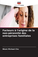 Facteurs à l'origine de la non-pérennité des entreprises familiales 6630200217 Book Cover