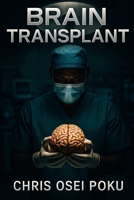 Brain Transplant B0FH4KHR3K Book Cover