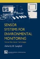 Sensor Systems for Environmental Monitoring: Volume One: Sensor Technologies 0751404187 Book Cover