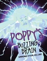 Poppy's Buzzing Brain 0228856388 Book Cover