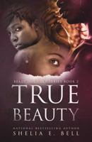 True Beauty (Beautiful Ugly) 1944643265 Book Cover