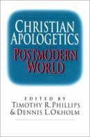 Christian Apologetics in the Postmodern World 083081860X Book Cover