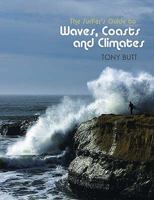 The Surfer's Guide to Waves, Coasts and Climates 0906720583 Book Cover