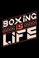 Boxing is Life: Graph Paper 5x5 Notebook for People who love their Sports and Hobbies 1073823415 Book Cover