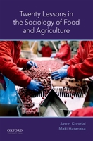 Twenty Lessons in the Sociology of Food and Agriculture 0190662123 Book Cover