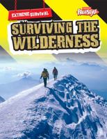 Surviving the Wilderness 1410939790 Book Cover