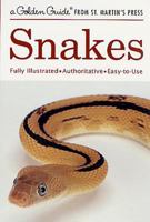 Snakes: A Golden Guide from St. Martin's Press 0312306083 Book Cover