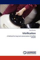 Vitrification: A Method for long term preservation of buffalo oocytes 3844331646 Book Cover