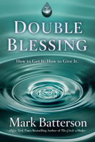 Double Blessing: How to Get It. How to Give It. 073529111X Book Cover