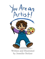 You Are an Artist! B09JYSTW2B Book Cover