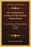 The Northeastern Carices of the Section Hyparrhenae 1120909589 Book Cover