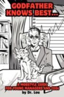 Godfather Knows Best: 50 Mobstyle Rules for Young Professionals 1438934319 Book Cover