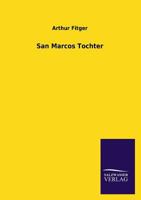 San Marcos Tochter 3846021695 Book Cover