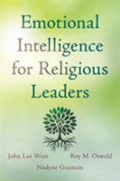 Emotional Intelligence for Religious Leaders 153810914X Book Cover