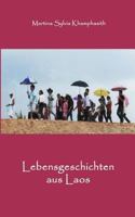 Lebensgeschichten Aus Laos 1495408132 Book Cover