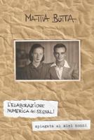 L'Elaborazione Numerica Dei Segnali Spiegata AI Miei Nonni 1542300452 Book Cover