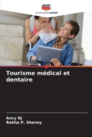 Tourisme médical et dentaire (French Edition) 6208693284 Book Cover