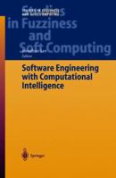 Software Engineering with Computational Intelligence 3642055958 Book Cover