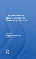 Economics of New Technology in Developing Countries 0367291576 Book Cover