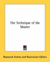 The Technique of the Master 1430441518 Book Cover