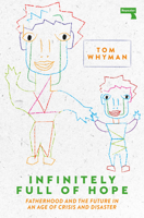 Infinitely Full of Hope 1913462250 Book Cover