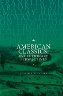 American Classics: Evolutionary Perspectives 1618117653 Book Cover