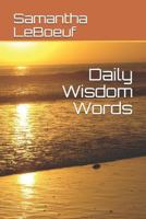 Daily Wisdom Words 1723754900 Book Cover