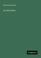 Les Révoltées (French Edition) 3563133387 Book Cover