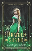 Braids Of Silver 1393572820 Book Cover