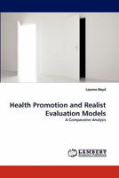 Health Promotion and Realist Evaluation Models: A Comparative Analysis 383839030X Book Cover