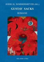Gustav Sacks Romane (German Edition) 3749436886 Book Cover