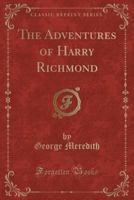 The Adventures of Harry Richmond 1514120909 Book Cover