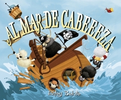 Al Mar de Cabeeeza 8491458026 Book Cover