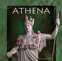 Athena (World Mythology and Folklore) 0736816089 Book Cover