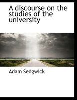 A Discourse on the Studies of the University 1146745060 Book Cover