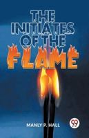 The Initiates Of The Flame 9358596570 Book Cover