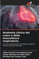 Anatomia clinica del cuore e della muscolatura respiratoria (Italian Edition) 6206585557 Book Cover