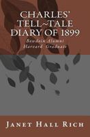 Charles Tell Tale Diary of 1899 1495392287 Book Cover