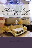 Making Soap 1494404834 Book Cover