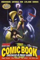 Comic Book Checklist & Price Guide 2007: 1961 to Present (Comic Book Checklist and Price Guide) 0896894177 Book Cover