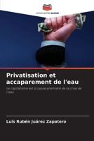 Privatisation et accaparement de l'eau (French Edition) 6207917758 Book Cover