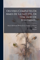 Oeuvres Completes de Mmes de La Fayette, de Tencin Et de Fontaines... 1273539648 Book Cover