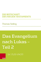 Das Evangelium Nach Lukas: Lukas 13:22 - Lukas 24:53 352556516X Book Cover
