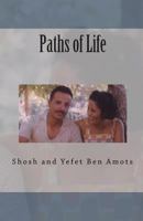 Paths of Life 1451532865 Book Cover