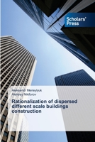 Rationalization of dispersed different scale buildings construction 6202316977 Book Cover