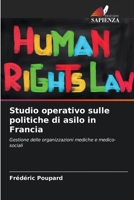 Studio operativo sulle politiche di asilo in Francia (Italian Edition) 6209876692 Book Cover