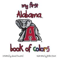 My First Alabama Book of Colors 1631774778 Book Cover