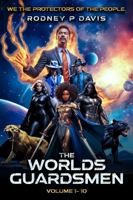 The Worlds Guardsmen: We, The Protectors of The People (Protectors Of The Forgotten) B0DM71GRW1 Book Cover
