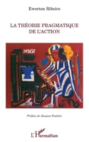 Théorie pragmatique de l'action (La Philosophie En Commun) (French Edition) 2343040915 Book Cover