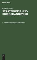 Die Tragdie Der Staatskunst: Bethmann Hollweg ALS Kriegskanzler (1914-1917) 3486576275 Book Cover